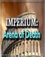 Imperium: Arena of Death